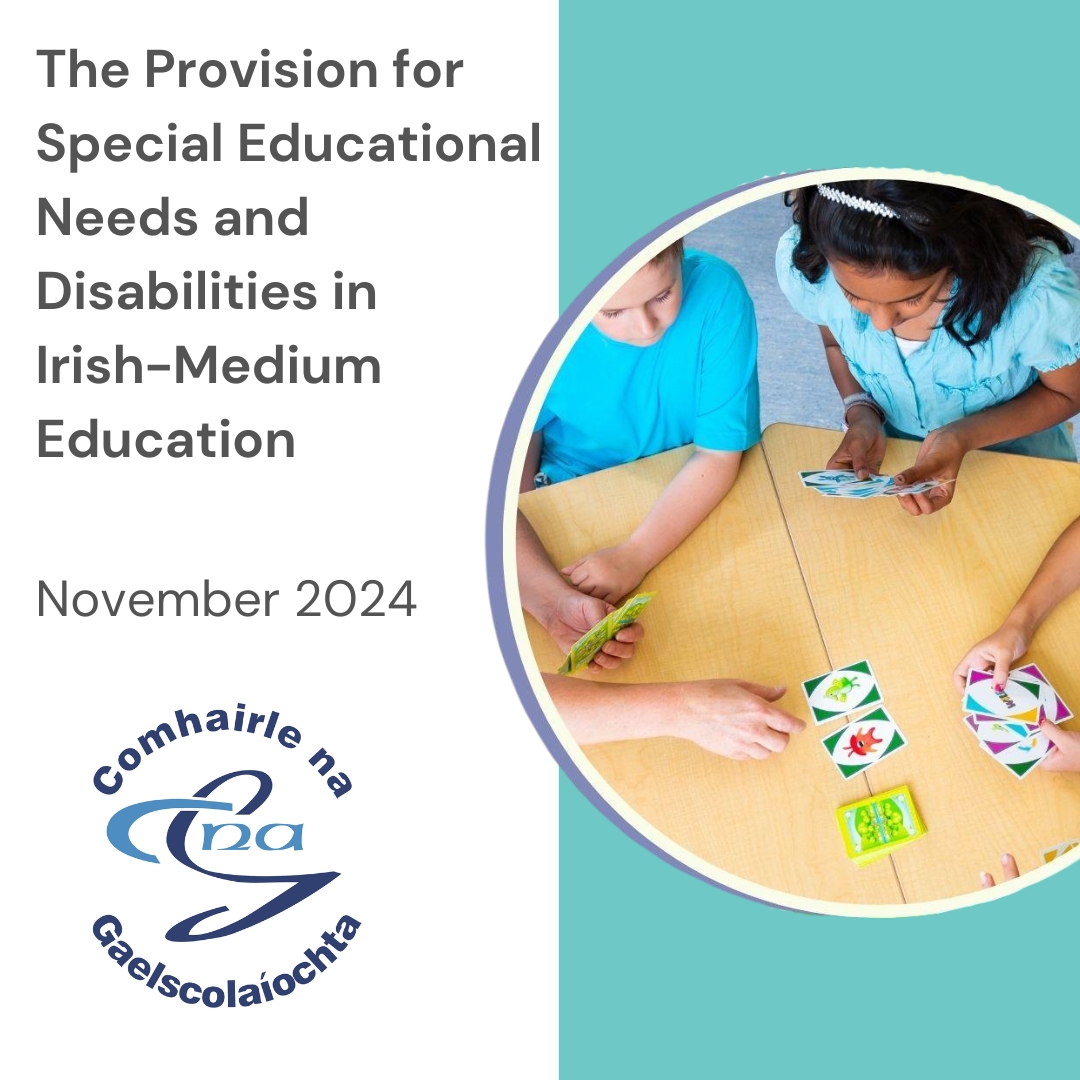 Major Research Report on Special Educational Needs in Irish-medium Education launched by Comhairle na Gaelscolaíochta